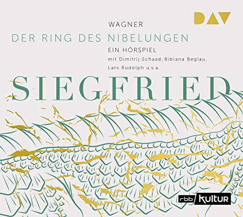 Siegfried. Der Ring des Nibelungen 3: Hörspiel mit Dimitrij Schaad, Bibiana Beglau, Lars Rudolph u.v.a. (1 CD) von Der Audio Verlag
